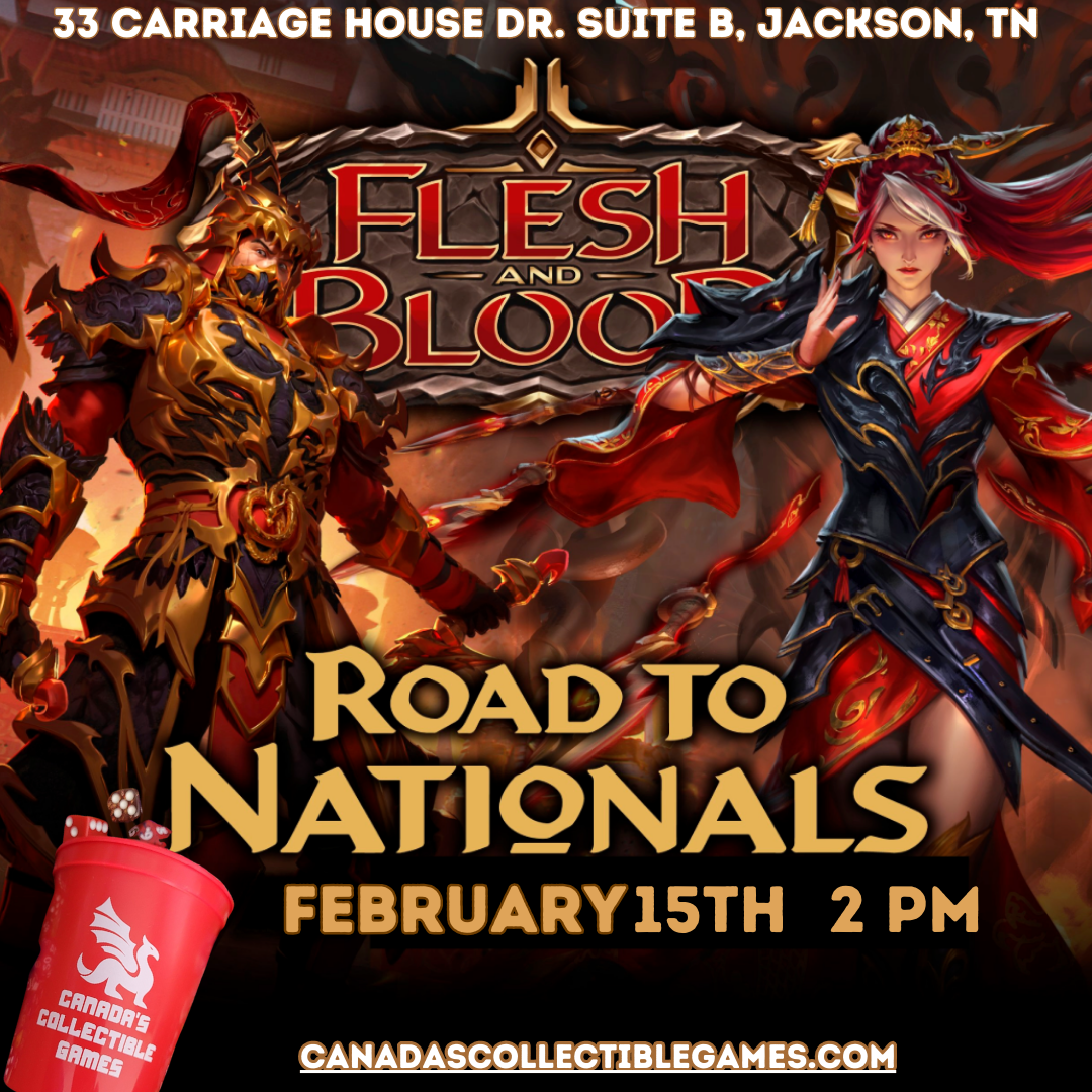 Flesh and Blood: Road to Nationals