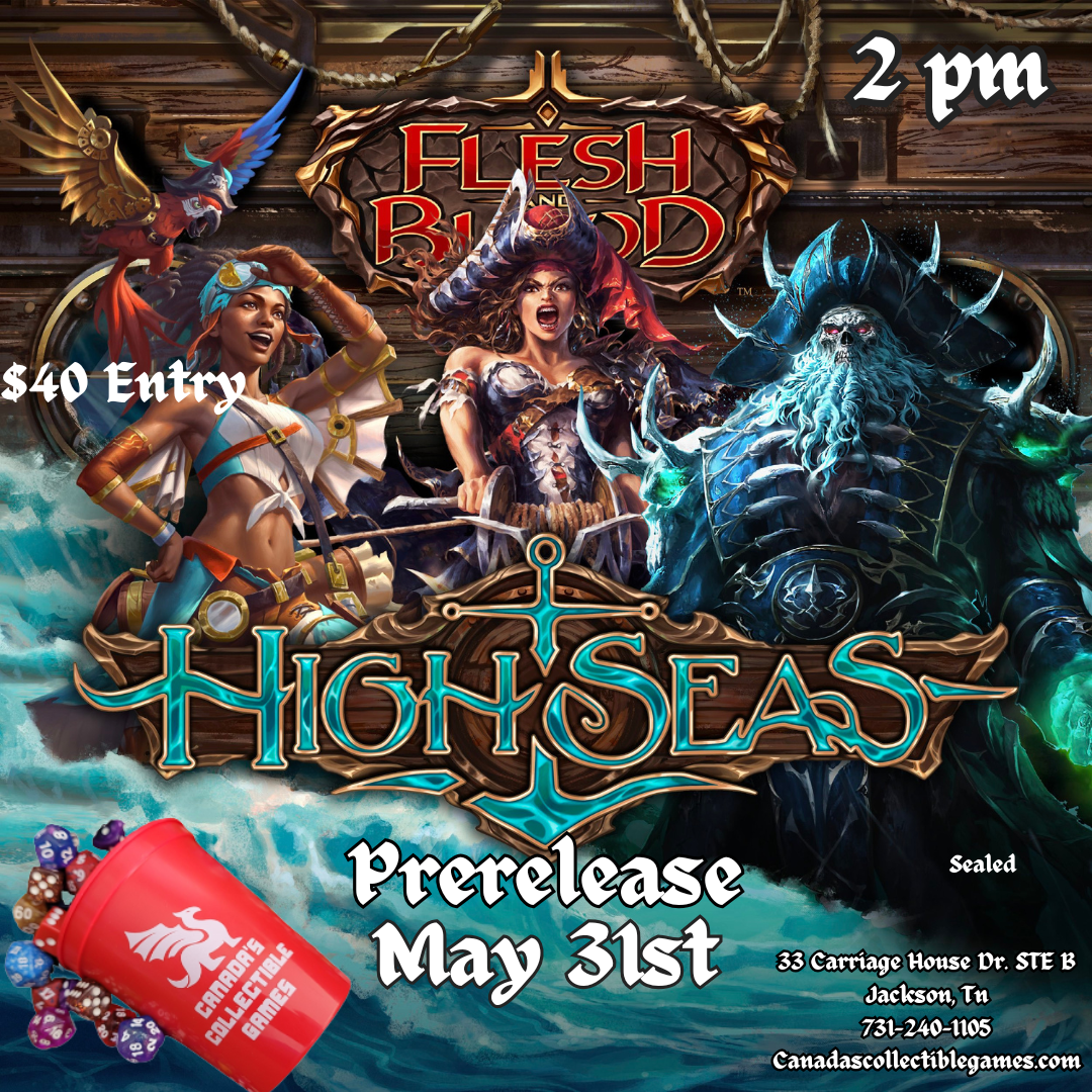 Flesh and Blood: High Seas Prerelease Event!