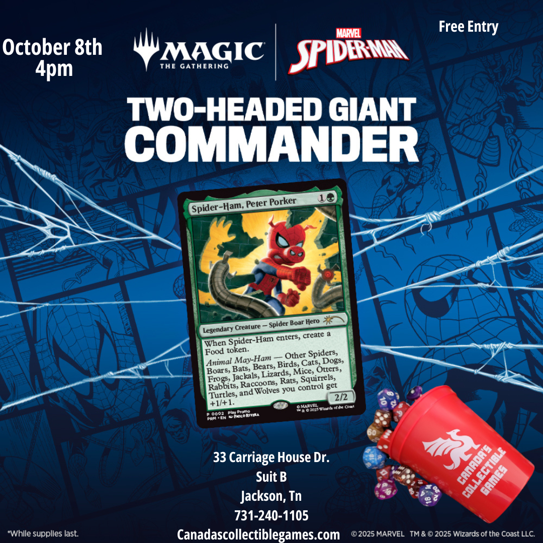 Magic: The Gathering Spider-Man Two-Headed Giant Commander event promotional image featuring the Spider-Ham, Peter Porker card against a blue spider web background. Event details: October 8th at 4pm, Free Entry, at 33 Carriage House Dr. Suite B, Jackson, TN. Contact: 731-240-1105, canadascollectiblegames.com. Magic dice and Canada's Collectible Games logo visible in corner.