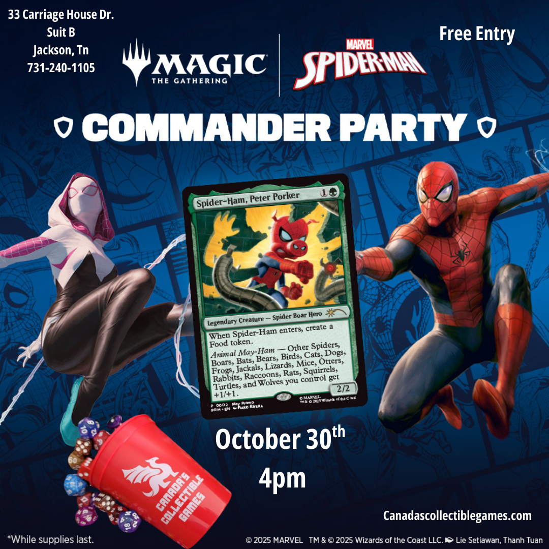 Magic: The Gathering Commander Party promotional poster featuring Spider-Gwen, Spider-Man, and Spider-Ham Peter Porker card with event details for October 30th at 4pm in Jackson, TN