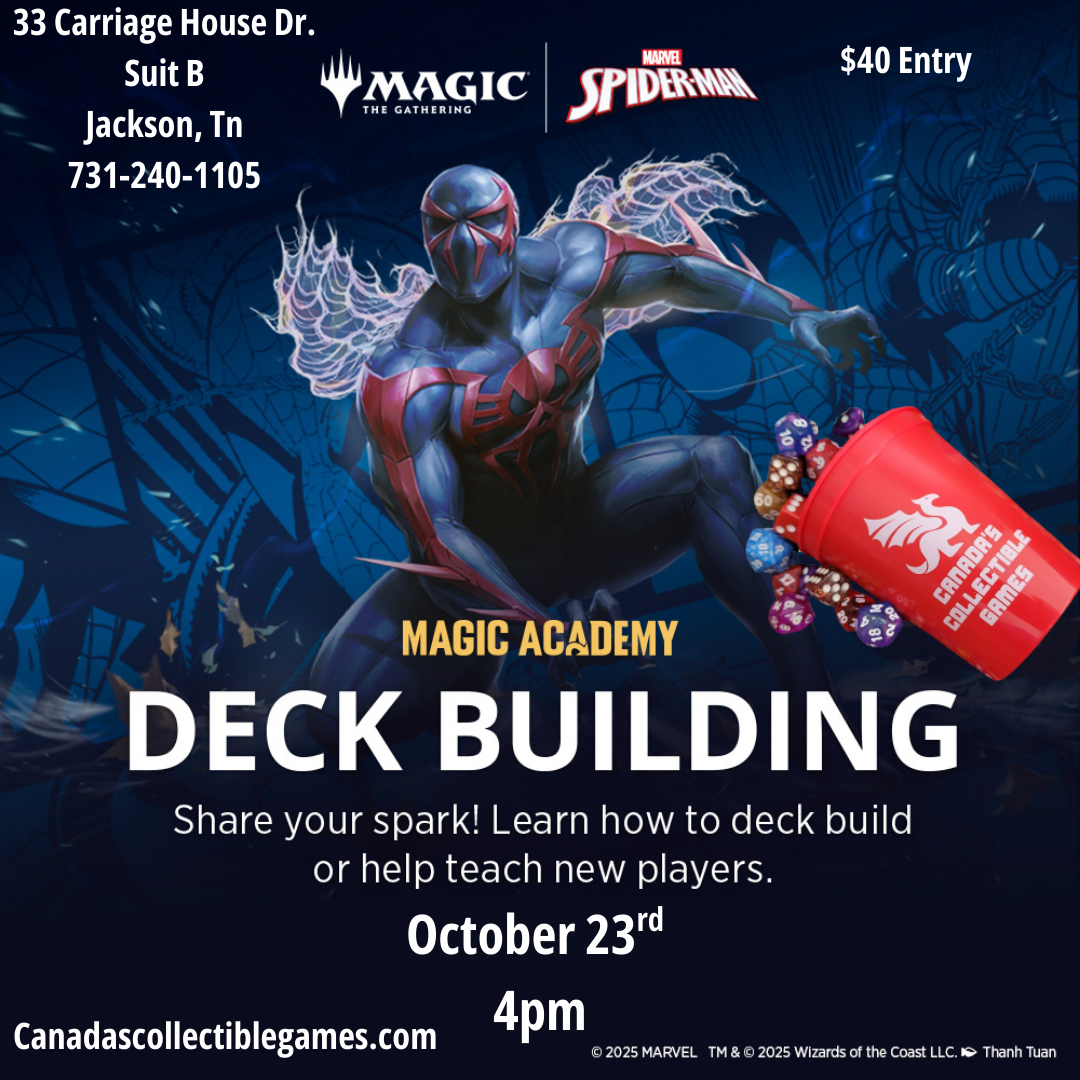Magic Academy Deck Building Workshop - October 23rd at Canada's Collectible Games Jackson TN