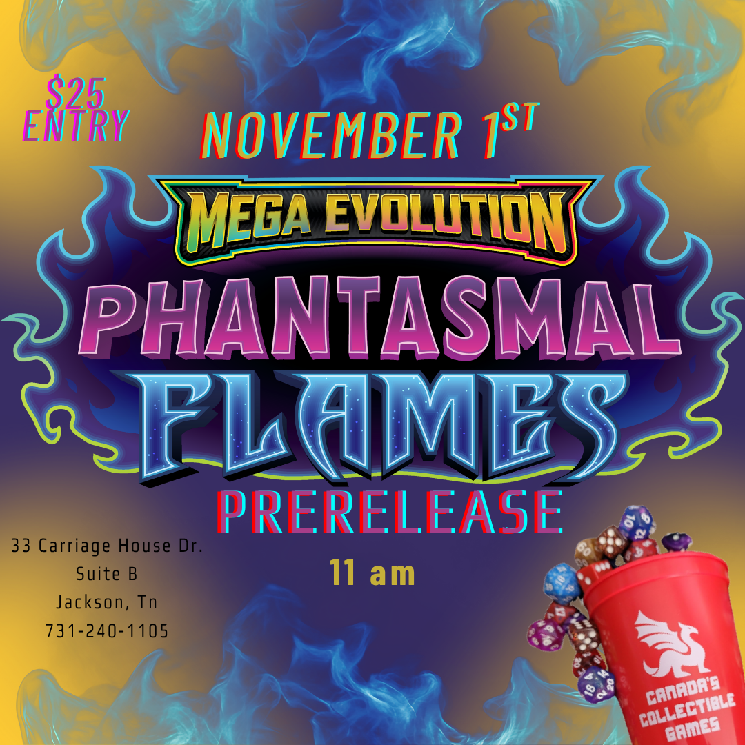 MEGA EVOLUTION: PHANTASMAL FLAMES PRERELEASE EVENT