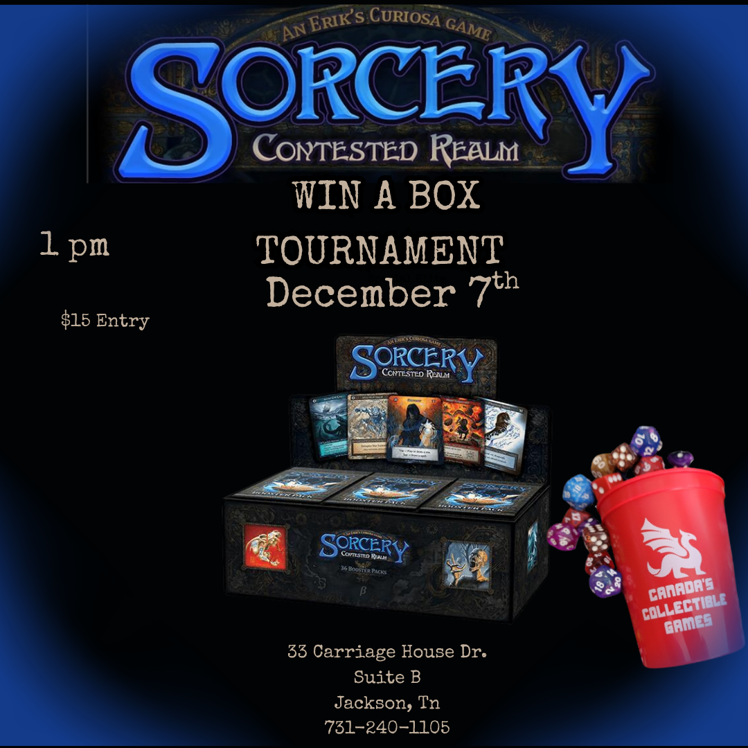 Promotional poster for Sorcery: Contested Realm tournament on December 7th at 1 PM with $15 entry fee, featuring game box, cards, and dice at Canada's Collectible Games in Jackson, TN.