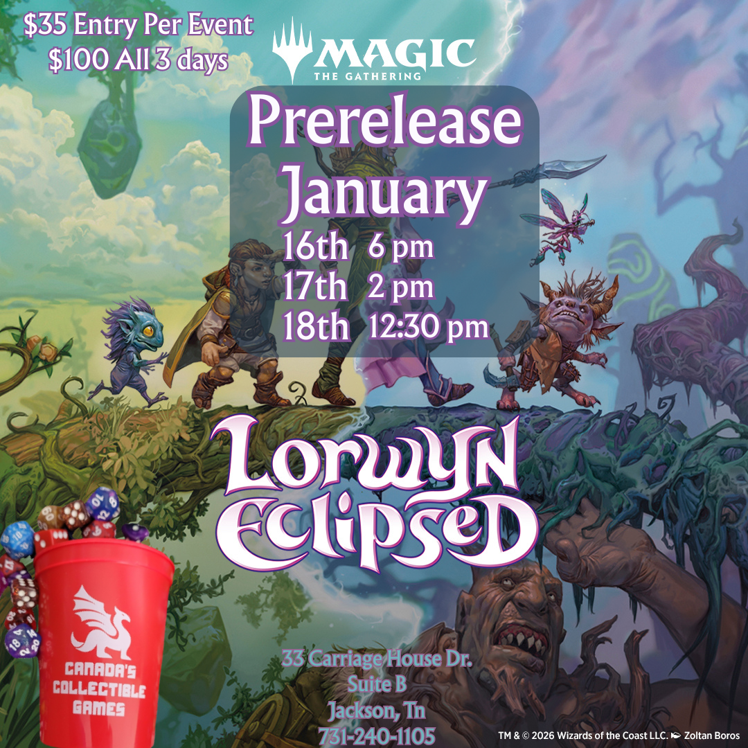 Magic: The Gathering Lorwyn Eclipsed prerelease event flyer featuring fantasy artwork with colorful creatures. Shows event dates January 16-18, 2026, pricing of $35 per event or $100 for all 3 days, and location at Canada's Collectible Games in Jackson, TN.