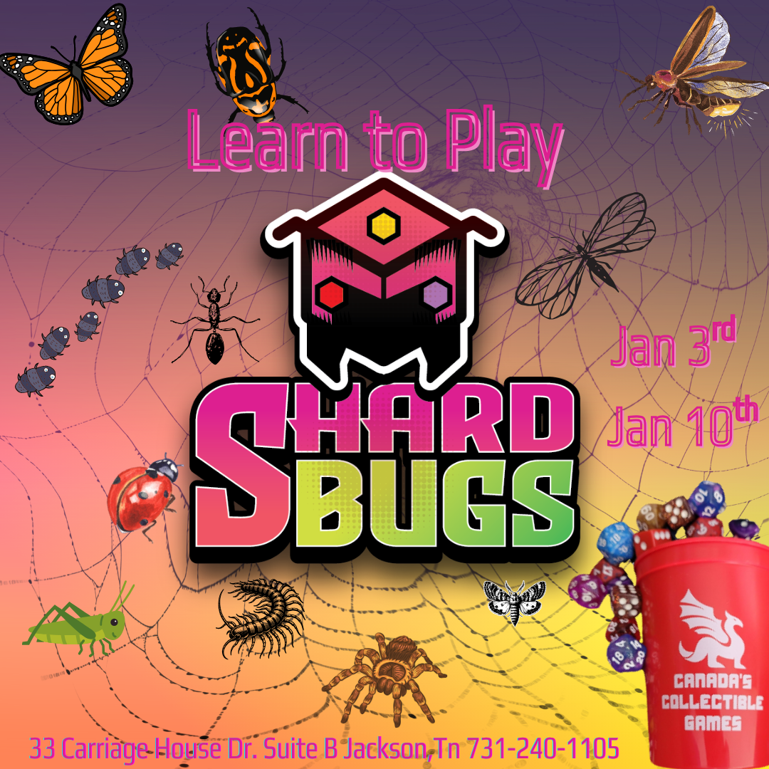 Alt Text for Social Media/Web: Shard Bugs game promotional poster with pink neon "Learn to Play" text above the game logo featuring a stylized hexagonal bug mascot. Various illustrated insects including butterflies, beetles, ants, spiders, and a grasshopper surround the logo against a gradient background with spider web pattern. Colorful dice and a red Canada's Collectible Games cup appear in bottom right. Event dates January 3rd and January 10th displayed in pink text. Store address 33 Carriage House Dr, Suite B, Jackson, TN and phone number 731-240-1105 shown at bottom.
