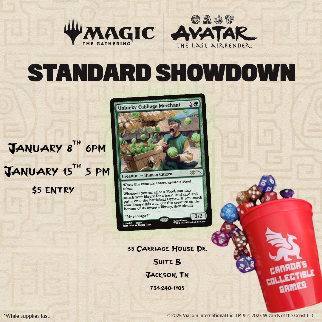 Event flyer for Magic: The Gathering and Avatar: The Last Airbender Standard Showdown tournament featuring the Unlucky Cabbage Merchant card, scheduled for January 8th at 6pm and January 15th at 5pm with $5 entry at Canada's Collectible Games in Jackson, TN.