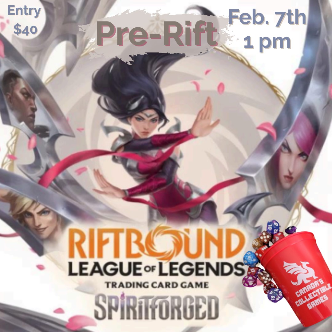 Riftbound: Spiritforged Pre-Rift Tournament at Canada's Collectible Games