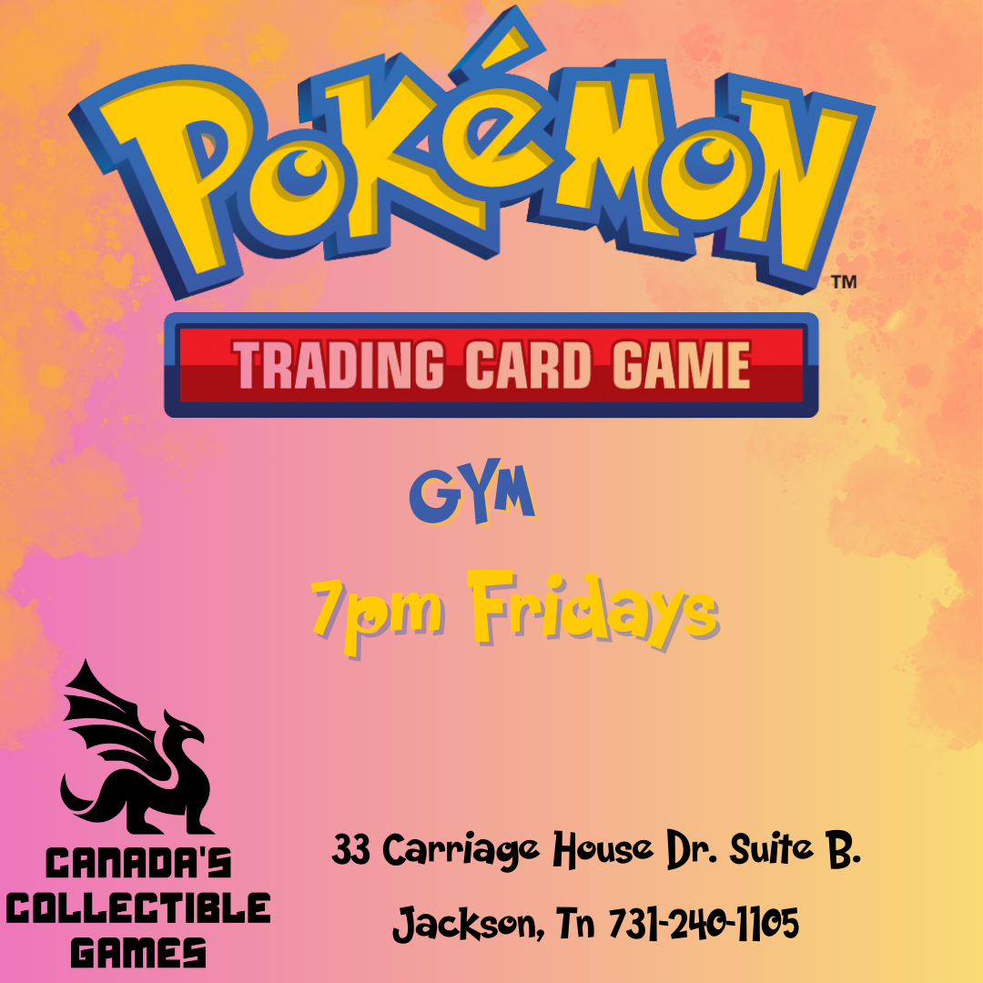 Pokémon TCG Gym Canada's Collectible Games — Jackson, TN