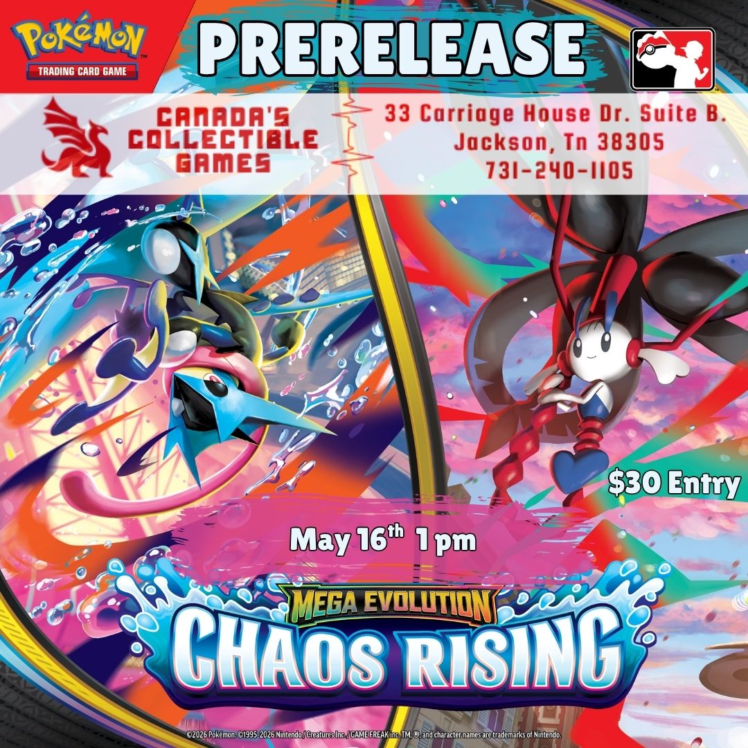 Pokémon TCG Mega Evolution: Chaos Rising Prerelease event flyer — May 16th at 1PM, $30 entry, Canada's Collectible Games, Jackson, TN.