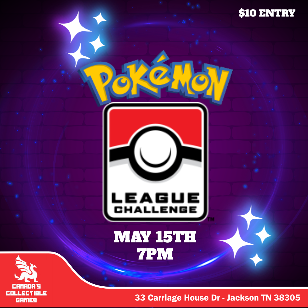 Pokémon League Challenge event poster with date May 15th at 7PM, $10 entry fee, and location in Jackson, Tennessee.