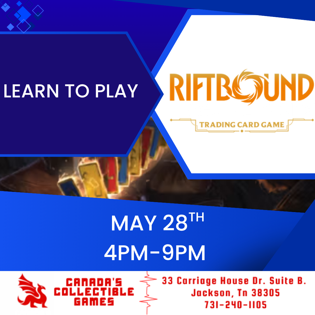 Learn to Play Riftbound Trading Card Game event flyer — May 28th, 4PM–9PM at Canada's Collectible Games, Jackson, TN.
