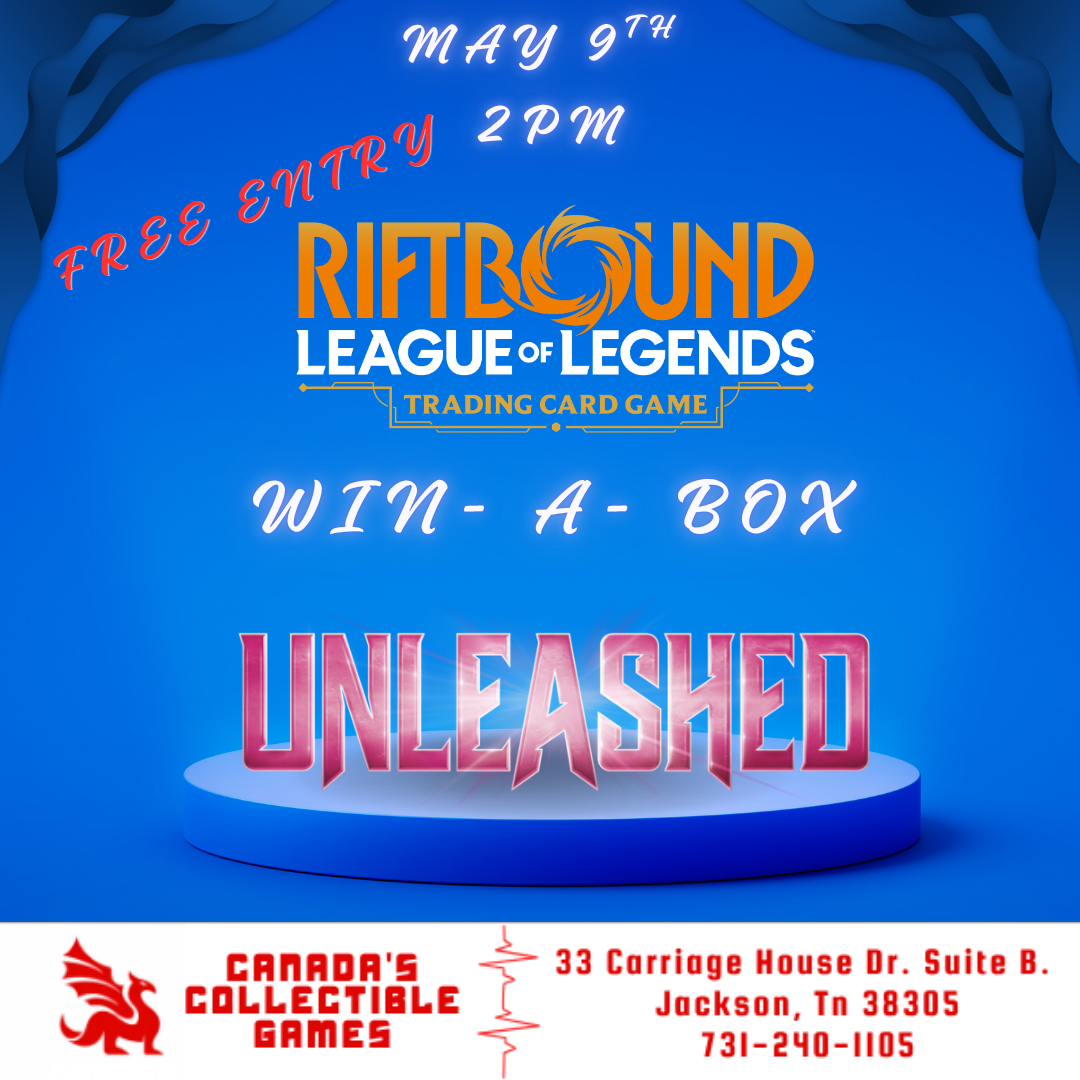 Promotional flyer for a free-entry Riftbound: League of Legends TCG Win-A-Box tournament at Canada's Collectible Games in Jackson, TN on May 9th at 2PM.
