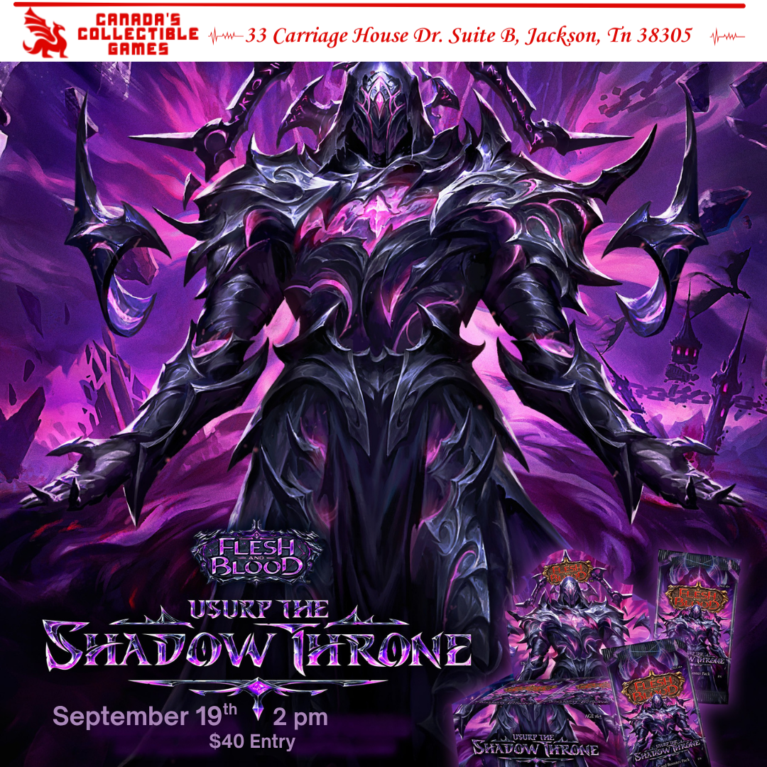 Promotional flyer for Canada's Collectible Games' Flesh and Blood "Usurp the Shadow Throne" event, September 19th at 2pm, $40 entry, featuring a dark armored figure and product packaging.